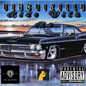 BigChrizilla - Ride With Me [Remixed]