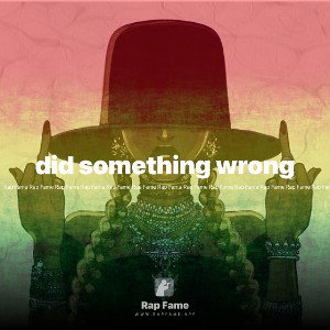 did something wrong 