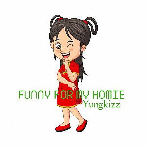😄FUNNY FOR MY HOMIE😄