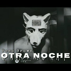 Peco Brown - Otra Noche