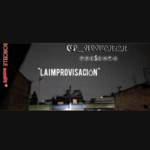 "La improvisación"