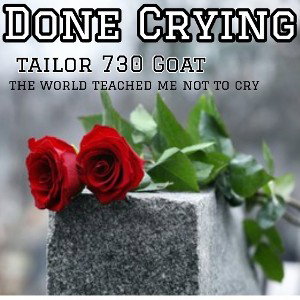 Done crying freestyle