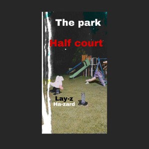 Half Court (ft ha-zard)