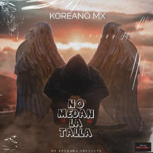 KOREANO MX (NOMEDANLATALLA)😎🎙️💣💥💯