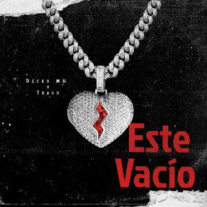 DECKO MH X TRASH - ESTE VACIO