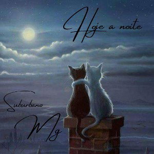 Suburbano MG _ Hoje a noite 