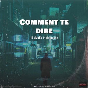 Comment te dire (feat. Malgache Antillais)