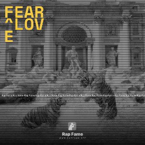 Fear^Love