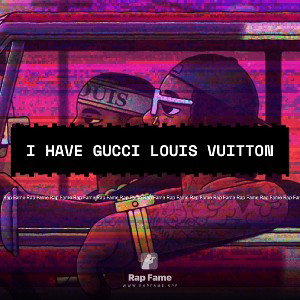 i have Gucci Louis Vuitton 