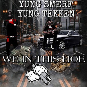 (We In This Hoe) ft:Yung Tekken [2022 Hit Single]