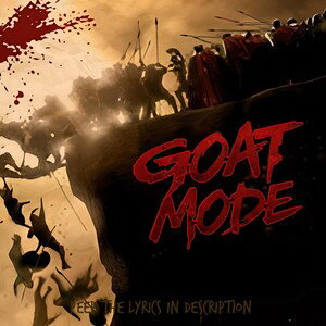 * G O A T   M O D E