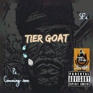  (IN THE BOOTH) TierGoat:Prominent 🔥👑🔥mixd by TPM¢Group_ Produced By_Epik beatz