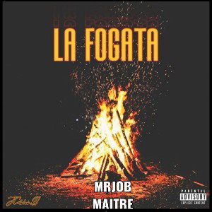MrJob Maitre - La Fogata