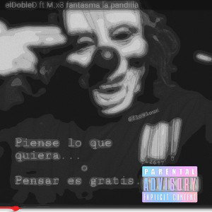 elDobleD ft M.x3 fantasma la pandilla