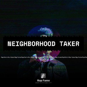 neighborhood taker