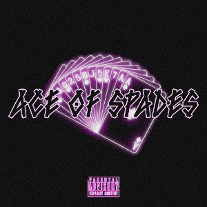 Ace of Spades (ft. ManuvaMuv & CigAniG)