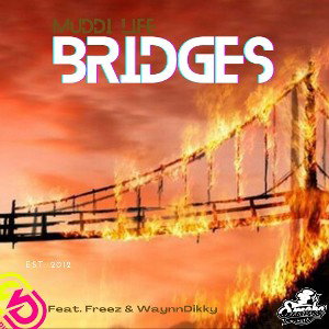 JoonLennon, Freez, WaynnDikky- Bridges