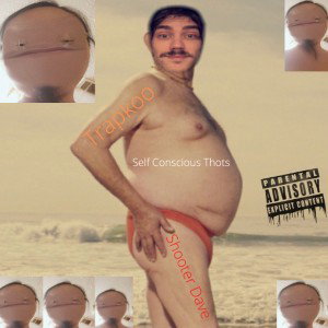 Self Conscious Thots - Trapkoo x Shooter Dave (Prod by. TRYGO)