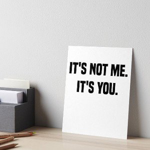 " IT Not Me"