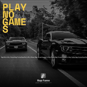 Play No Games