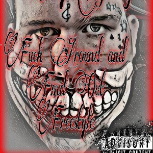 fuck around and find out  freestyle 
