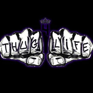 Thug life 