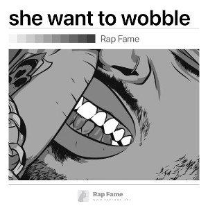 she want to wobble