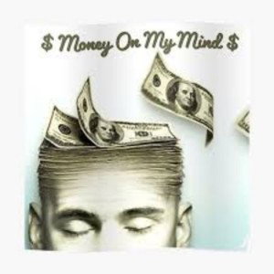 money on my mind
