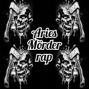 ⚡Aries⚡Mörderrap⚡
