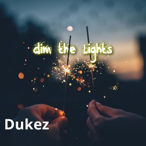  dim the lights 