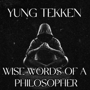 Wise Words Of A Philosopher [OFFICIAL TRACK]