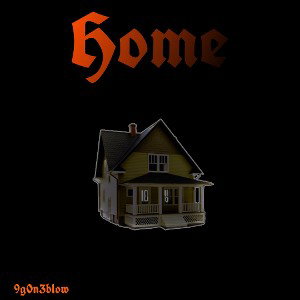 Home(baby it gonna be ok pt.3)