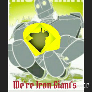 "We're Iron Giant's" 