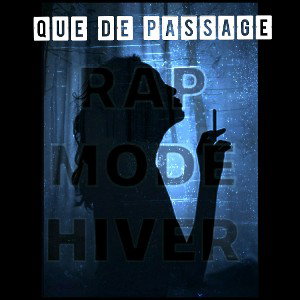 Liah Py alias Liax - Que de passage RAPFAME
