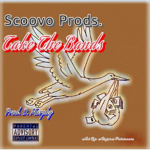 Scoovo Prods. - Take The Bands (Prod. D. Murphy) (Throwaway)