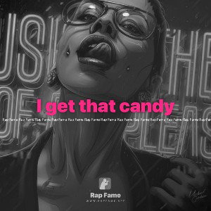 I get that candy 