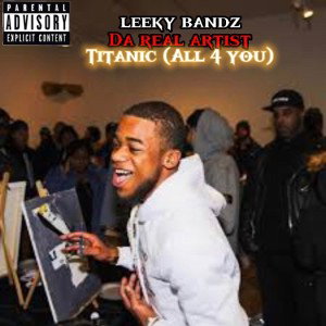titanic (all 4 you) #darealartist