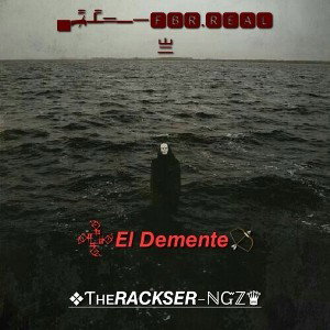 𝙍𝘼𝘾𝙆𝙎𝙀𝙍-ℕᏳℤ♛-El Demente