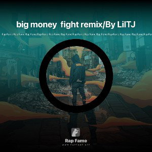 Big Money 💰 Fight Remix/By LilTJ