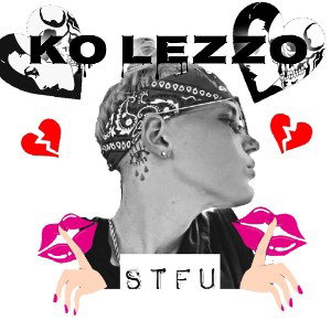 KO Lezzo - STFU