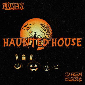 Haunted House (ft. Don Drago & Juhst Goh)