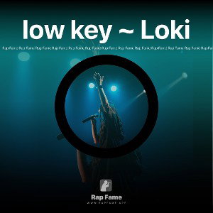 low key ~ Loki
