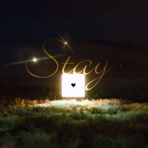 Stay