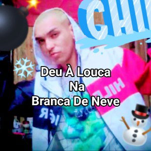 Deu À Louca Na Branca De Neve