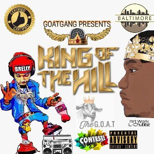 Brelly G Da Goat - King Of The Hill 