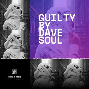 Guilty By Dave Soul