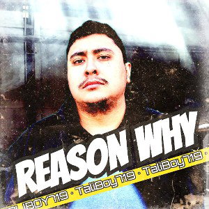 Reason Why (prod. by B_MadeThat)