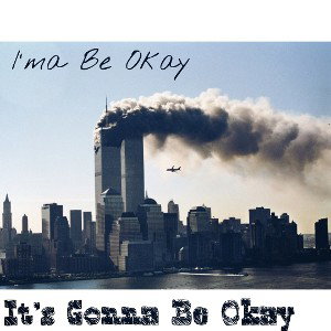 I'ma Be Okay 
