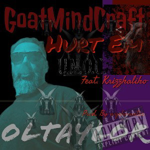 Hurt Em Feat. Krizzkaliko prod. by wyshmaster