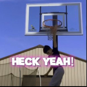 Heck Yeah!